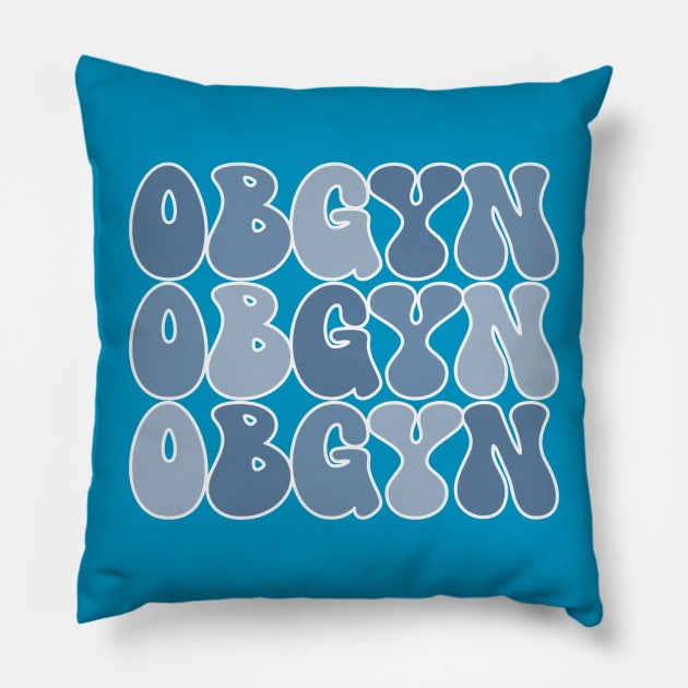 OBGYN Pillow by RefinedApparelLTD