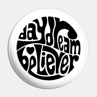 Daydream Believer Pin