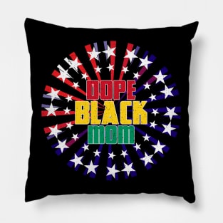 Dope Black Mom Black History Month Pillow