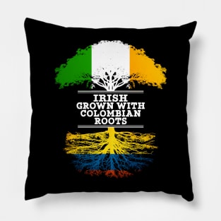 Irish Grown With Colombian Roots - Gift for Colombian With Roots From Colombia Pillow