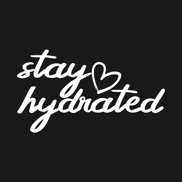 Stay Hydrated Dark by pictobeam