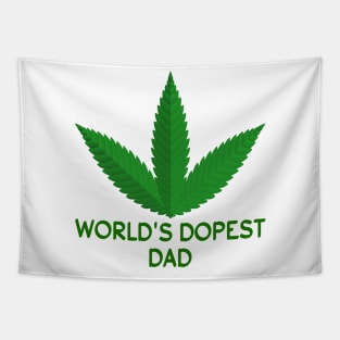 World's Dopest Dad Shirt, Weed World's Dopest Dad T Shirt Tapestry