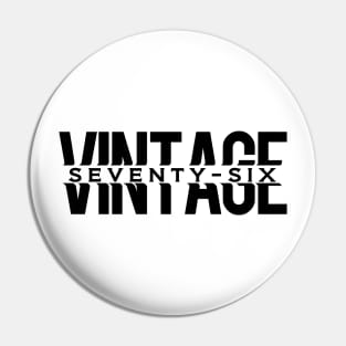 Vintage Seventy Six Pin