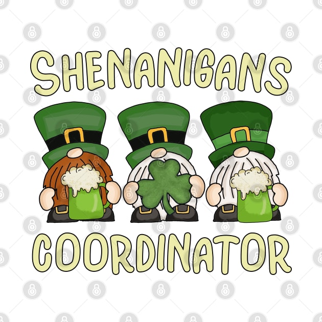 Shenanigans Coordinator St Patricks Day with My Gnomies by JustCreativity