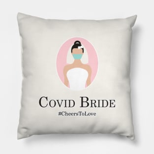 Covid Bride I Quarantine Covid 19 Pillow