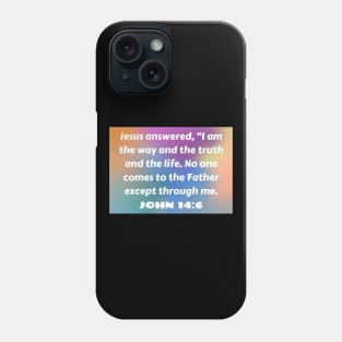 Bible Verse John 14:6 Phone Case