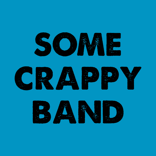 Some Crappy Band by linarangel