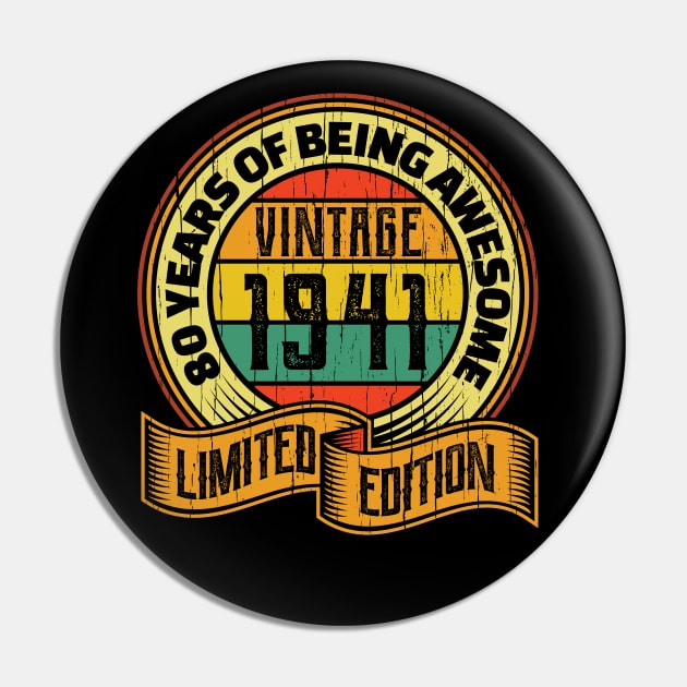 80 years of being awesome vintage 1941 Limited edition Pin by aneisha