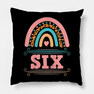 Kids Six Years Old Rainbow 6Th Birthday Girls Pillow