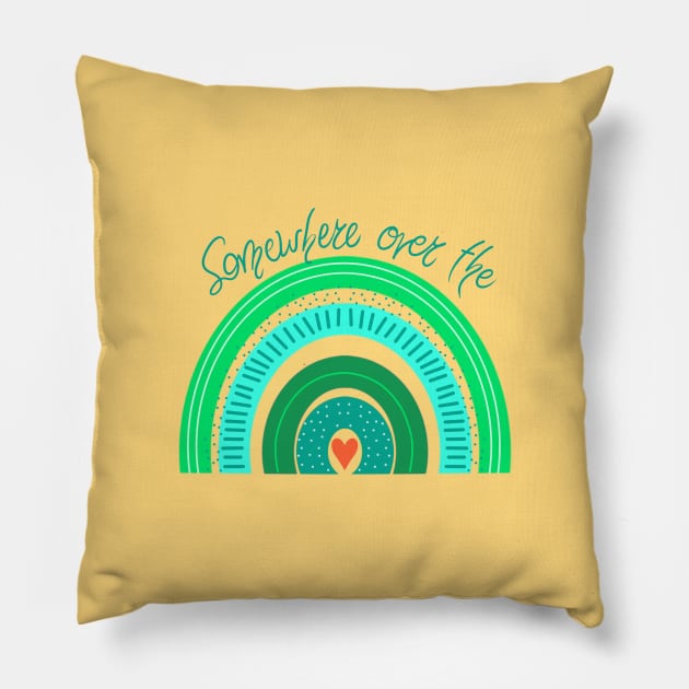 Somewhere over the rainbow Pillow by MAYRAREINART