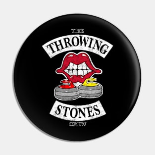 Curling Fan The THROWING STONES Crew Winter Sport Distressed Pin