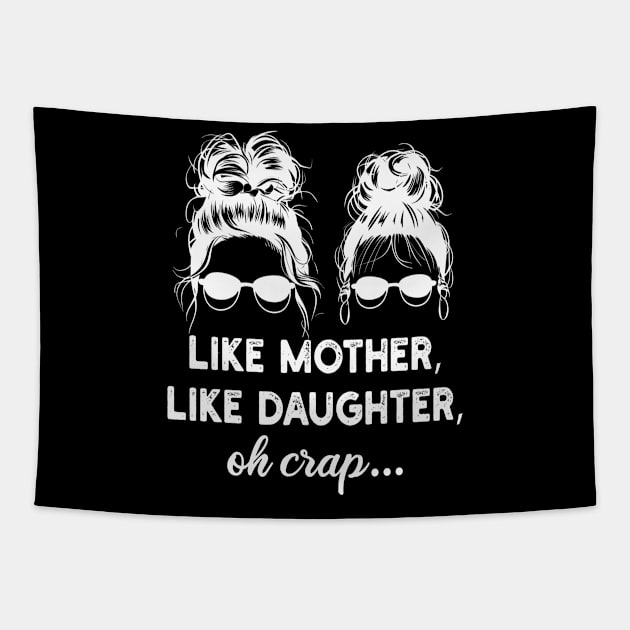 like mother, like daughter, oh crap.. Tapestry by mdr design