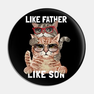 Like Father like Son Pin