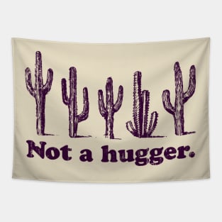 Not a Hugger Tapestry