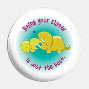 Sister Love, Dino Style Pin