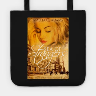 Sea of Strangers by Amelia C. Adams Tote