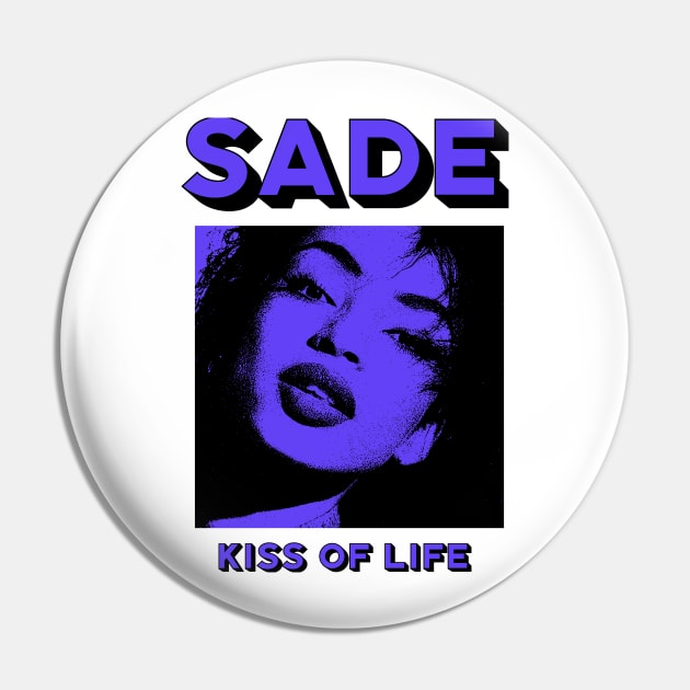 Sade - Kiss of Life - Tribute Artwork Pin by Vortexspace