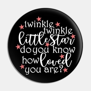 Twinkle Twinkle Little Star Pin