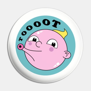 Toot Baby Pin