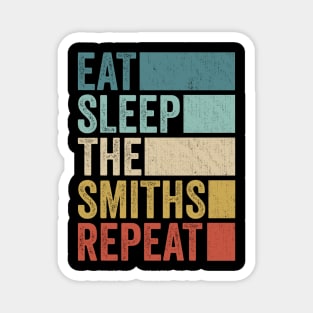 Funny Eat Sleep Smiths Name Repeat Retro Vintage Magnet