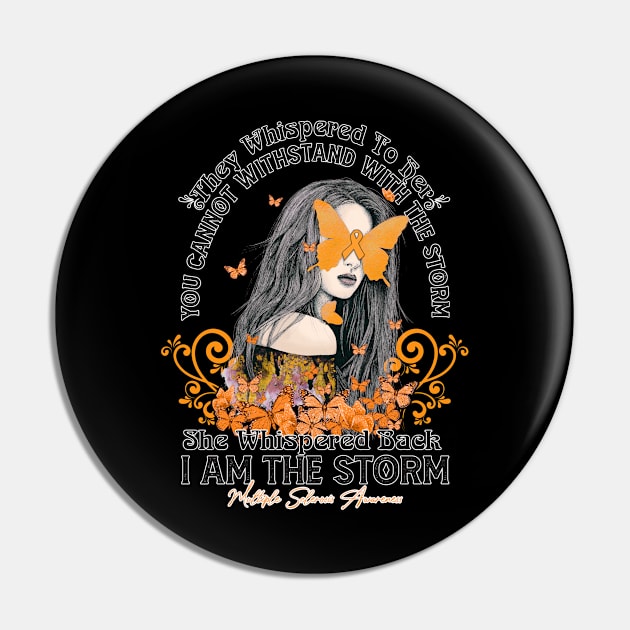 Multiple Sclerosis Awareness Beautiful Girl Butterfly you can not withstand the storm I am the storm for fighter Pin by vamstudio