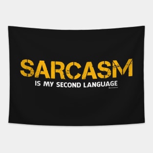 SARCASM IS MY SECOND LANGUAGE Tapestry