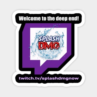 Welcome to the deep end twitch promo Magnet