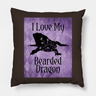 Bearded Dragon -  I Love My Bearded Dragon Pillow