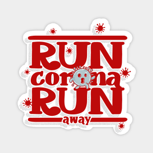 Run Corona Run Away Magnet