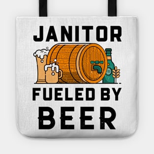 Janitor Fueled by Beer Tote