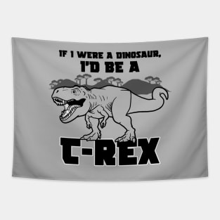 Funny T-Rex Dinosaur Tyrannosaurus Rex Funny Prehistoric Slogan Meme Tapestry