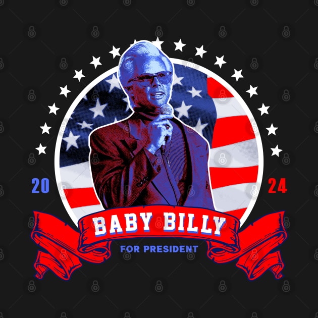 Baby Billy for President 2024