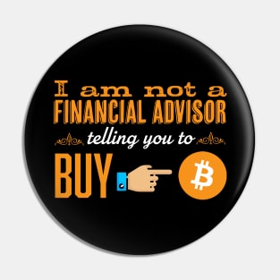 Bitcoin Financial Advisor Pin