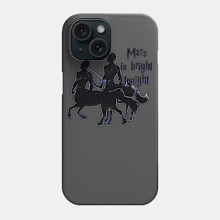 Mars is bright version 2 Phone Case