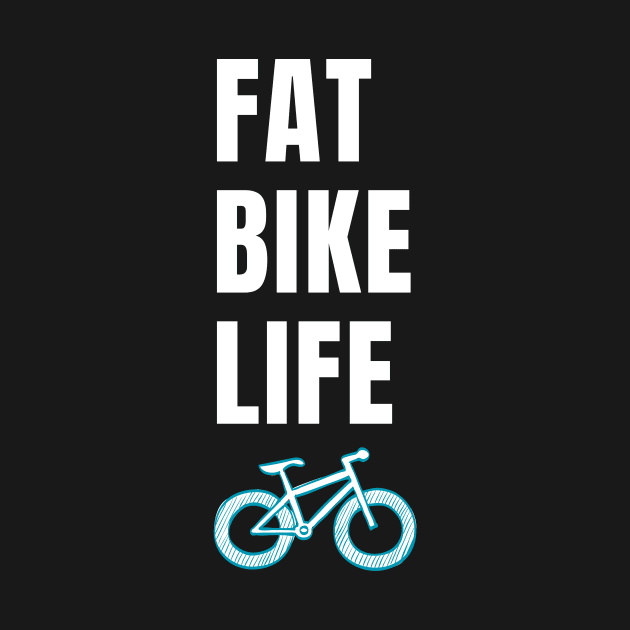 LIVING LA FAT BIKE LIFE - GRAVEL CYCLING T-SHIRT / GRAVEL CYCLING GIFTS / FAT BIKES by CyclingTees