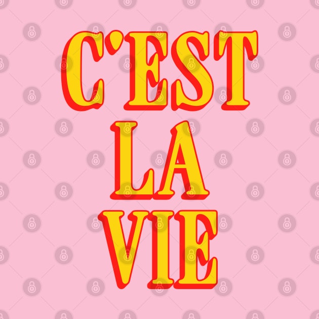 C'est La Vie by ayeyokp