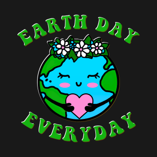 Earth Day Everyday Planet Environment Kids Funny Celebrate T-Shirt