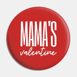 Mama's valentine - valentine's day Pin