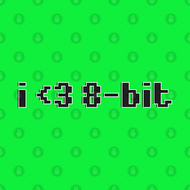 i <3 8-bit by BSquared