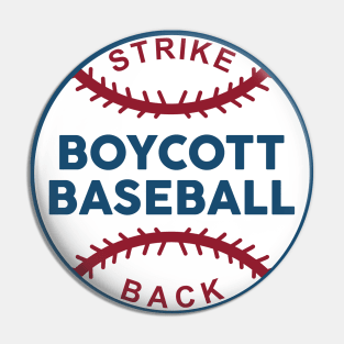 Boycott Baseball Pin