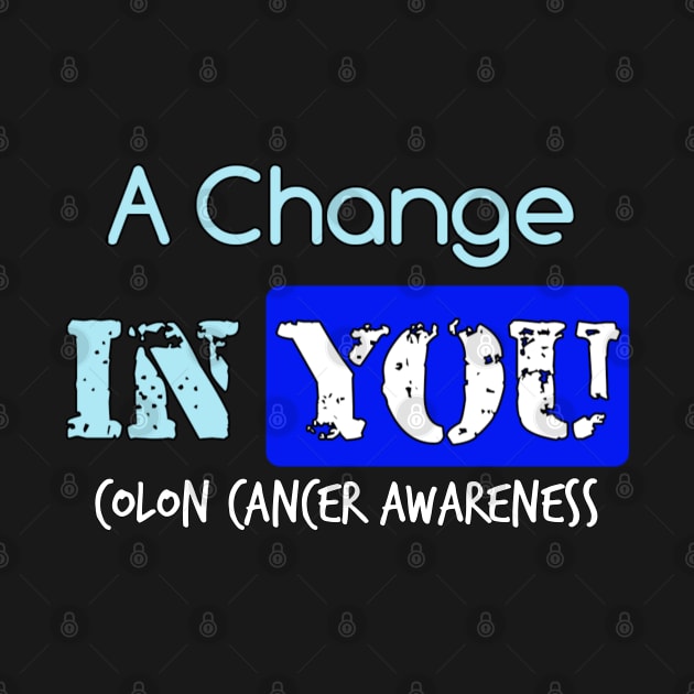 A Change in You colon cancer symptoms awareness by YourSelf101