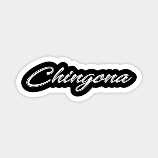 Chingona Magnet