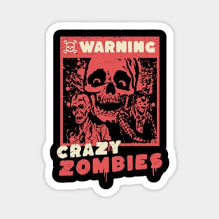 crazy zombie Magnet