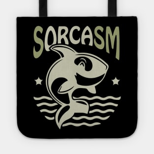 Sorcasm funny sarcasm orcas pun | Orca lover gift Tote