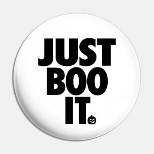 Just Boo It Typography halloween Pin