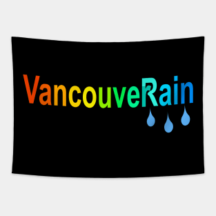 Rainy Vancouver (VancouveRain Rainbow) Tapestry