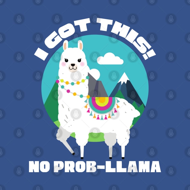 I Got This No Prob Llama Funny Vintage No Problem by DetourShirts