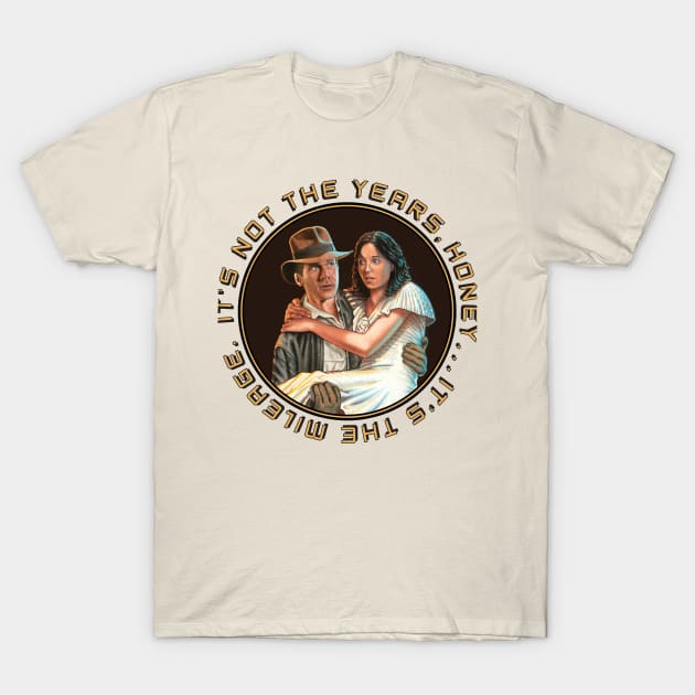 It's Not The Years Honey It's The Mileage Shirt It's Not The Years Honey It's The Mileage Shirt