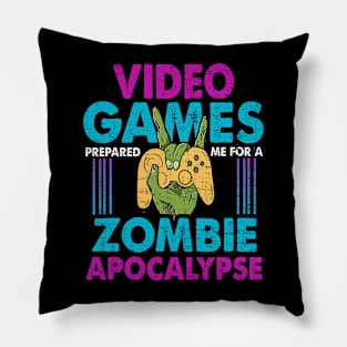 Video Games Prepared Me For A Zombie Apcalypse Gaming Gamer Pillow