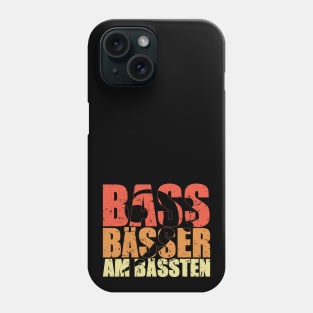 BASS BAESSER AM BAESSTEN funny bassist gift Phone Case